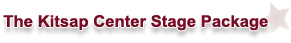The Kitsap Event Rentals' Center Stage Package