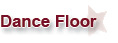 Dance Floor / Staging